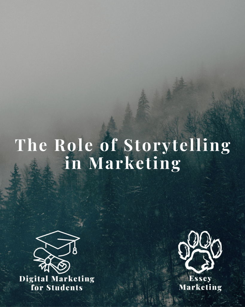 The Role of Storytelling in Marketing | Essey Marketing